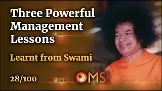 Three Powerful Management Lessons I Learnt from Swami | OMS Episode - 28/100