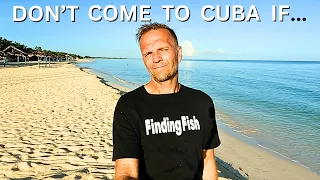 DON'T COME TO CUBA IF.......                           @Finding-Fish