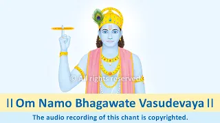 Shri Krishna Mantra (Chant) – Om Namo Bhagawate Vasudevaya – for spiritual growth and positivity