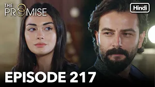 The Promise Episode 217 (Hindi Dubbed)