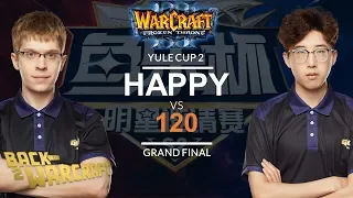 WC3 - Yule Cup 2: Grand Final: [UD] Happy vs. 120  [UD]