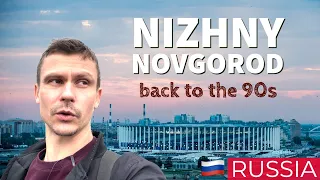 Real Russia - Nizhny Novgorod the huge Russian city with the back to 90s feel. Russian Travel Vlog