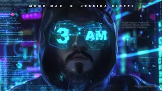 Memo Max & Jessica Cioffi - 3 AM (Official Lyric Video)