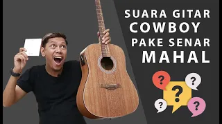 SUARA GITAR COWBOYS PAKE SENAR MAHAL !!!