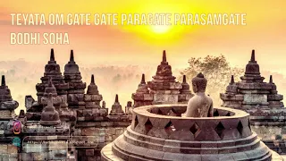 TADYATHA OM GATE GATE PARAGATE PARASAMGATE BODHI SVAHA