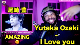 【海外の反応】Yutaka Ozaki - I Love you // Love, Peace & Positivity 日本語字幕