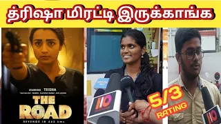 The Road Public Review |Thriller Movie | TamilCinemaReview | Trisha | Sam CS