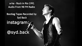 a-ha - Rock in Rio 1991 - Estádio do Maracanã Rádio 98 FM - full show - mastered by Syd Back