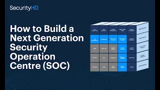 How to Build a Next Generation Security Operation Centre (SOC)