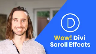 Introducing Divi Scroll Effects. The Ultimate Web Animation Builder!