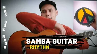 How to play SAMBA rhythm on the GUITAR - MAS QUE NADA