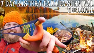 7 Day Canada Wilderness Living Survival Challenge "The Movie"