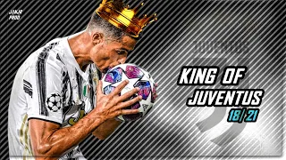 Cristiano Ronaldo ●" King Of Juventus "● Amazing Skills & Goals 2018/2021| HD 🔥