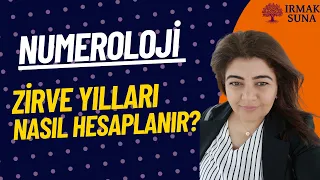 ZİRVE YILLARI HESAPLAMA/NUMEROLOJİ