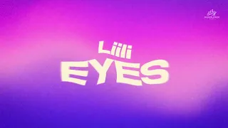 Liili - EYES (Lyric Video) [Eng Subs]