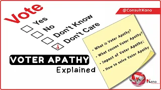 What is Voter Apathy | Impact of Voter Apathy | 7 Causes of Voter Apathy | Solutions to Voter Apathy