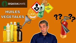 Vous vous INTOXIQUEZ avec les HUILES VÉGÉTALES