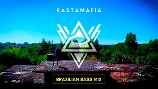 RASTAMAFIA BRAZILIAN BASS MIX