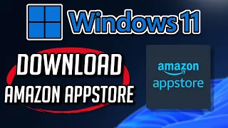 How to Install the Amazon Appstore on Windows 11 [Tutorial]