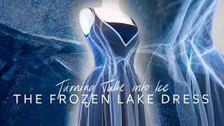 The Making of the frozen Lake Dress - Creating Ice Effects with Tulle