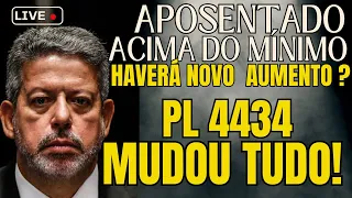 Ao Vivo 12:15  Aposentados Acima do Mínimo | Haverá Novo Aumento ? PL 4434 Mudou Tudo!