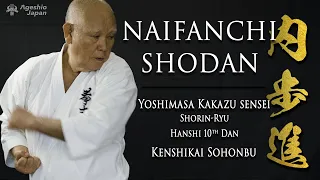 Superb Naifanchi Shodan Kata | Okinawan Karate Grand Master | Shorin-ryu Kenshikai | Ageshio Japan