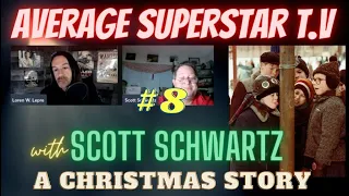 Average Superstar T.V. (Episode #8) with "Scott Schwartz" (A Christmas Story & The Toy)