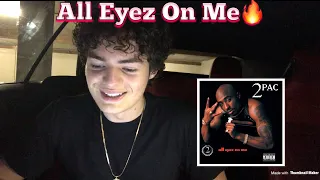 TEENAGER (REACTS) to 2pac - All Eyez On Me 🔥