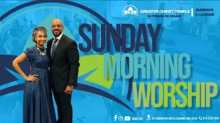 Greater Christ Temple - Sunday Morning Service  // May 26, 2024