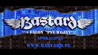 THE BASTARD "Apokalipsa" gość Falon PSY WOJNY