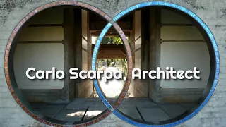 Carlos Scarpa, Architect