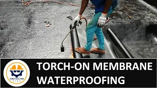 Torch on Membrane Waterproofing Procedures