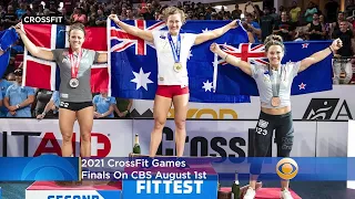 2021 CrossFit Games Finals On CBS August 1st
