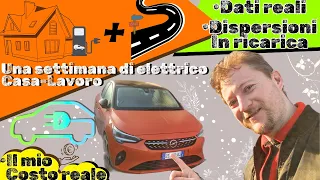 Una settimana con la mia Opel Corsa Elettrica 🚗⚡️-Dati reali -Dispersioni in ricarica -Costo reale 💸