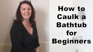 How to Caulk a Bathtub with Silicone (easier than you think)