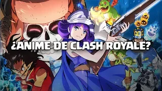 Clash Royale en Español: “Las Cartas Cobran Vida” (Anime)