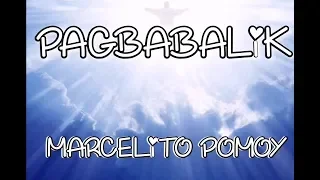 PAGBABALIK lyrics by Marcelito Pomoy