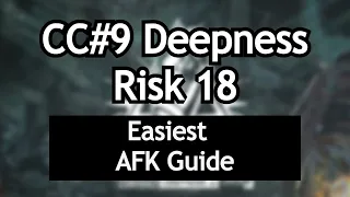 Risk 18 Easiest AFK Guide | CC#9 Operation Deepness | Arknights
