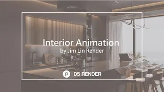 D5 RENDER Interior Animation | Jim Lin Render