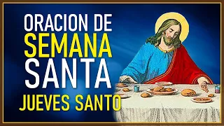 ORACION DEL JUEVES SANTO