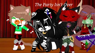 The Party Isn't Over •GCMV•Fnaf Oc's•FNAF Rap