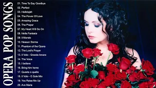 Andrea Bocelli, Sarah Brightman, Céline Dion, Luciano Pavarotti, IL Divo,...Opera Songs 2024