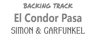 Simon & Garfunkel - El Condor Pasa / Tab+BackingTrack