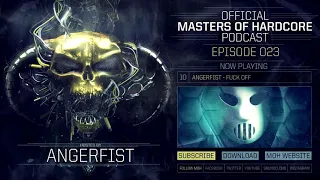 Masters Of Hardcore Podcast 023 By DJ Angerfist