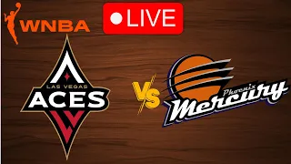 🔴 Live: Las Vegas Aces vs Phoenix Mercury | WNBA Live Play by Play Scoreboard