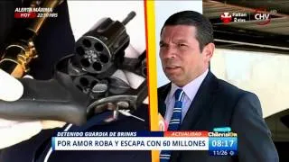 La historia de amor por la que el guardia de Brinks escapó con 60 millones - La Mañana de CHV