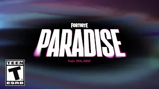 Fortnite Chapter 3 - Season 4: Paradise (Official Trailer)