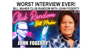 WORST INTERVIEW EVER! - BILL MAHER CLUB RANDOM WITH JOHN FOGERTY (REACTION)