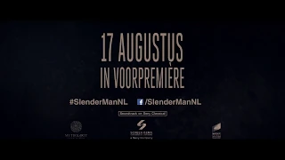 Slender Man - 17 augustus in voorpremière