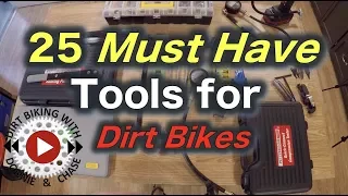 25 Must Have Tools for Dirt Bike Owners